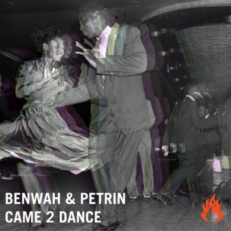 Came 2 Dance (Original Mix) ft. Petrin