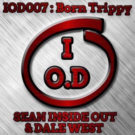 Born Trippy (Original Mix) ft. Dale West