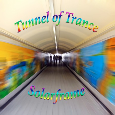 Tunnel of Trance