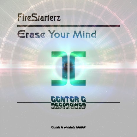 Erase Your Mind (Original Mix)