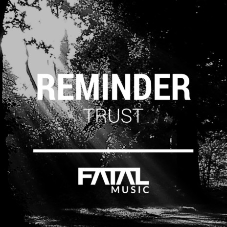 Trust (Original Mix)