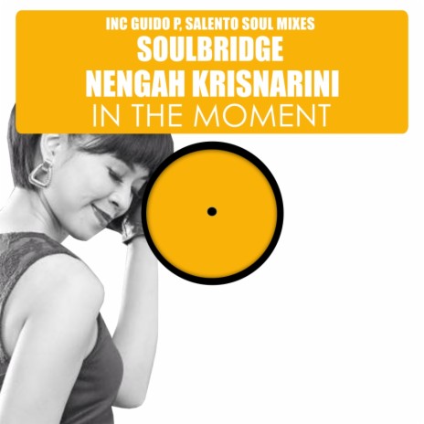 In The Moment (Salento Soul Classic Mix) ft. Nengah Krisnarini