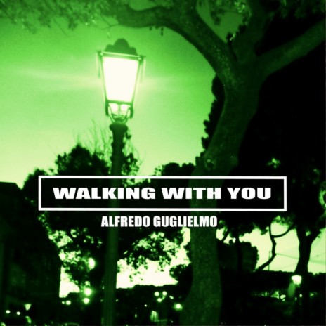 Walking With You (Original Mix) | Boomplay Music