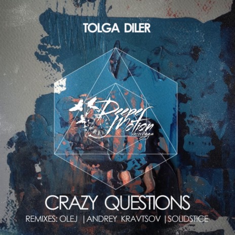 Crazy Questions (Olej Remix)