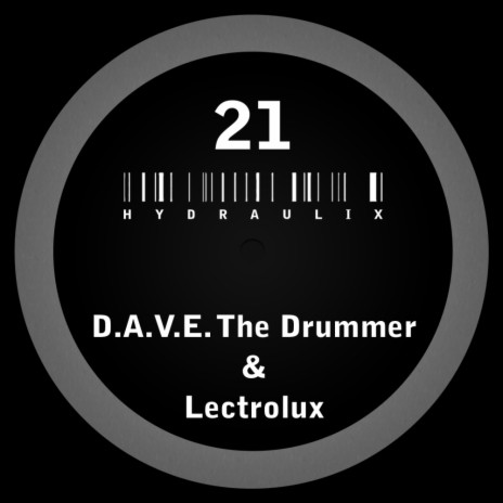 Hydraulix 21 A (Original Mix) ft. Lectrolux