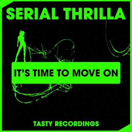 It's Time To Move On (Original Mix)