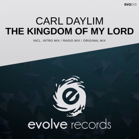 The Kingdom Of My Lord (Original Mix) | Boomplay Music