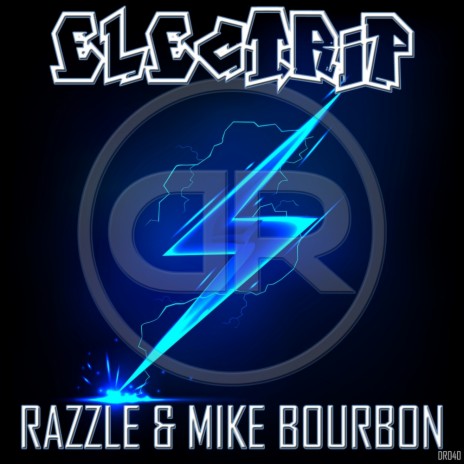 Electrip (Original Mix) ft. Mike Bourbon