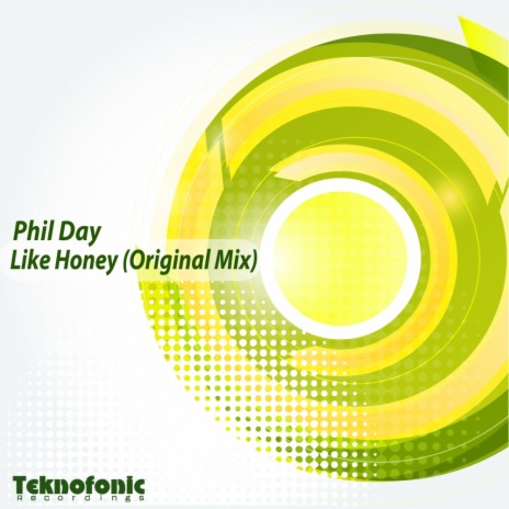 Like Honey (Original Mix)