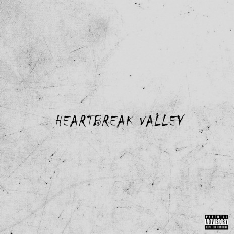 Heartbreak Valley