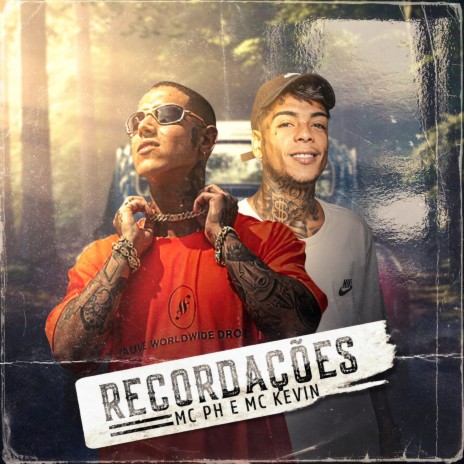 Recordações ft. Mc Kevin | Boomplay Music