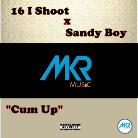 Cum Up (Original Mix) ft. Sandy Boy | Boomplay Music