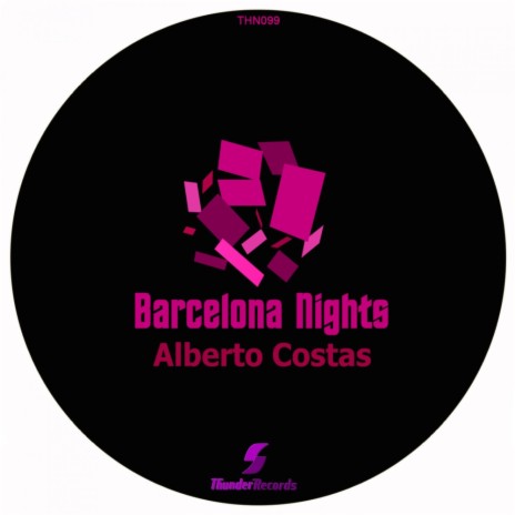 Barcelona Nights (Original Mix) | Boomplay Music