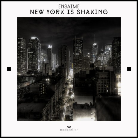 New York Is Shaking (Original Mix)