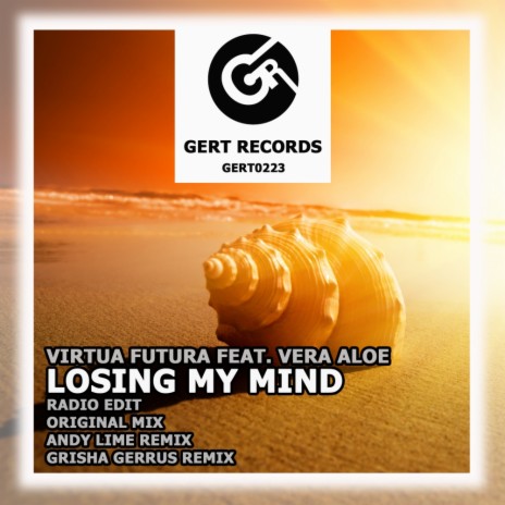 Losing My Mind (Grisha Gerrus Remix) ft. Vera Aloe | Boomplay Music