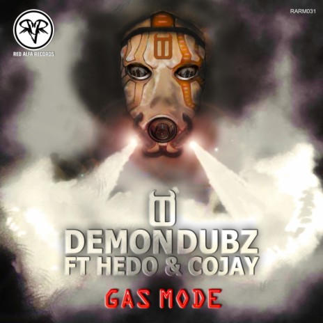 Gas Mode (Original Mix) ft. Hedo & Cojay | Boomplay Music