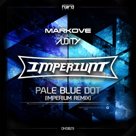 Pale Blue Dot (Imperium Remix) ft. Audity | Boomplay Music