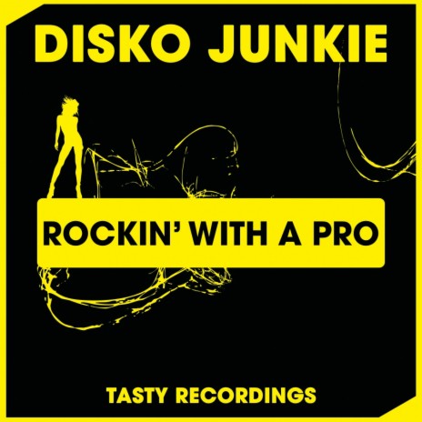 Rockin' With A Pro (Original Mix)