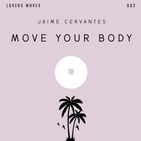 Move Your Body (A.C.M.E. Remix) | Boomplay Music