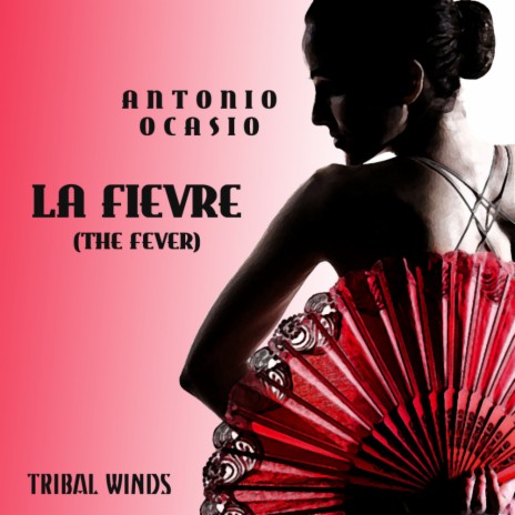La Fievre (The Fever) (Original Mix)
