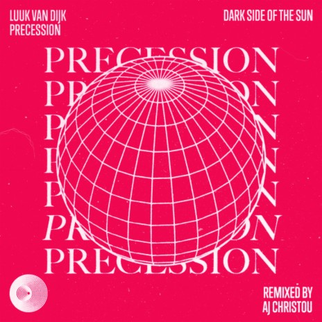 Precession (AJ Christou Remix)