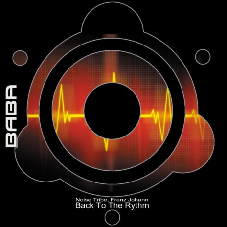 Back To The Rythm (Original Mix) ft. Noise Tribe