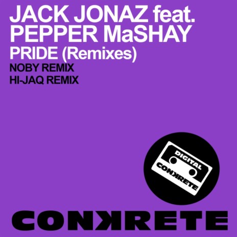 Pride (Hi-Jaq Remix) ft. Pepper MaShay | Boomplay Music