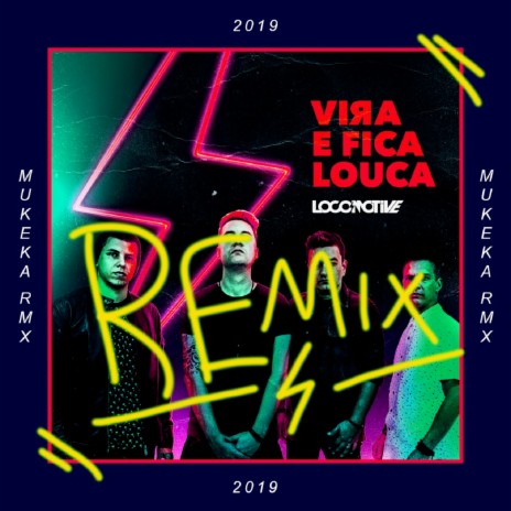 Vira e Fica Louca (Remix) | Boomplay Music