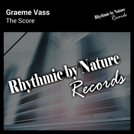 The Score (Original Mix)