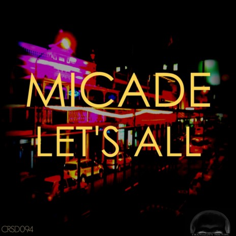 Let's All (Original Mix)