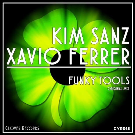 Funky Tools (Original Mix) ft. Xavio Ferrer