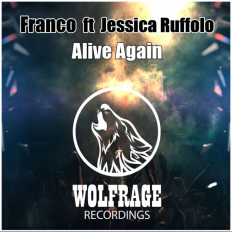 Alive Again (Original Mix) ft. Jessica Ruffolo | Boomplay Music