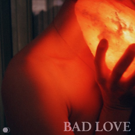 Bad Love | Boomplay Music