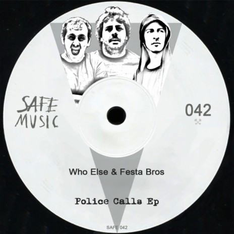 Police Calls (Original Mix) ft. Festa Bros