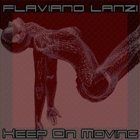 Keep on Moving (Original Mix)