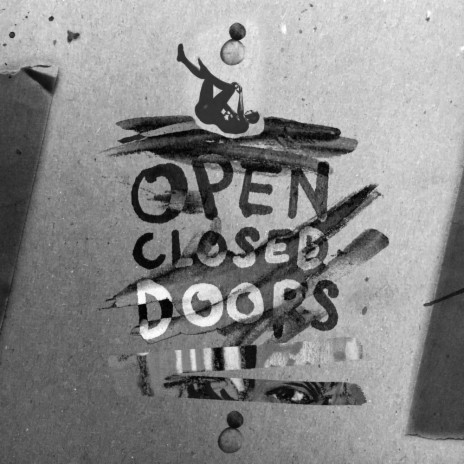 Open Closed Doors (Original Mix) | Boomplay Music