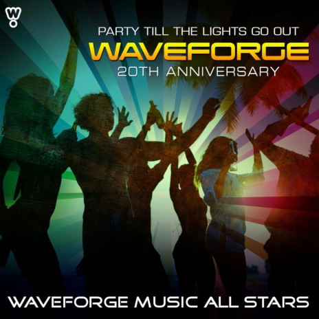 Waveforge 20th Anniversary (Party Till the Lights Go Out) | Boomplay Music