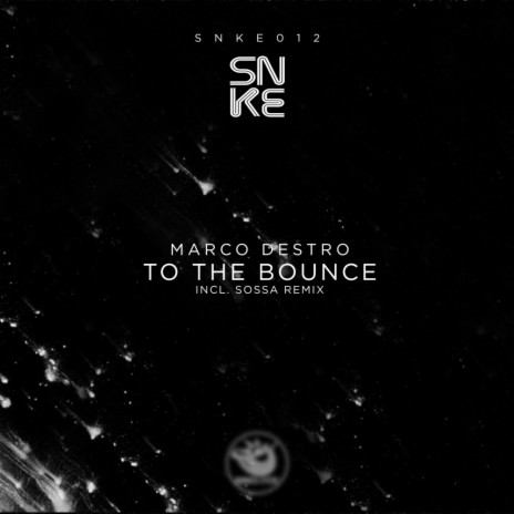 To The Bounce (Original Mix)