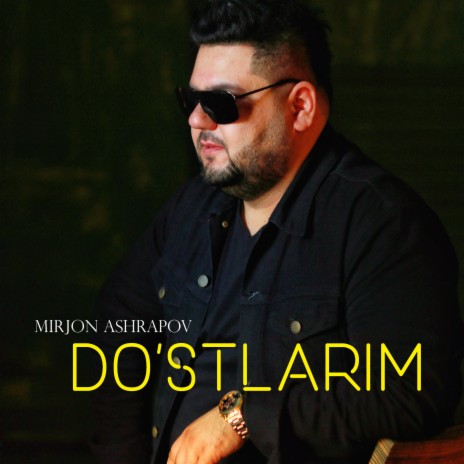 Do'stlarim | Boomplay Music