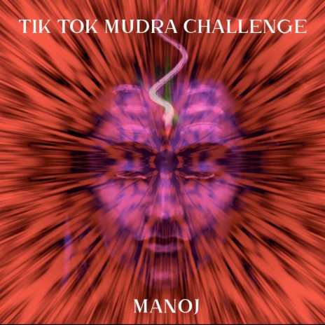 Tik Tok Mudra Challenge | Boomplay Music