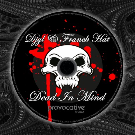 Dead In Mind (Original Mix) ft. Franck Hat