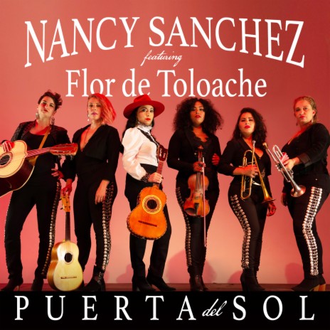 Puerta del Sol ft. Flor De Toloache | Boomplay Music