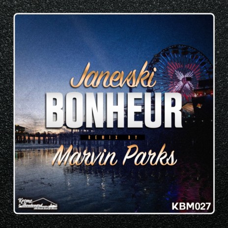 Bonheur (Marvin Parks Remix)