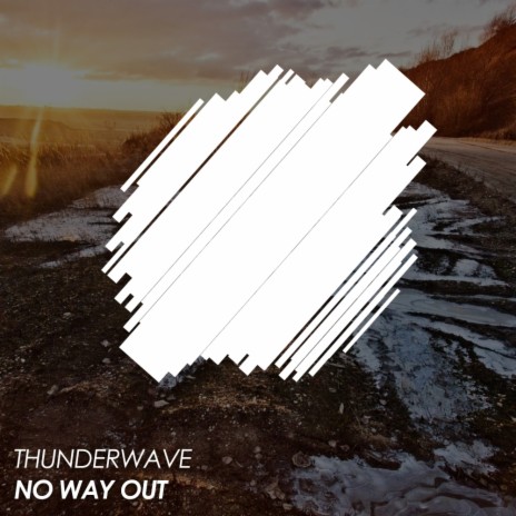 No Way Out (Original Mix)