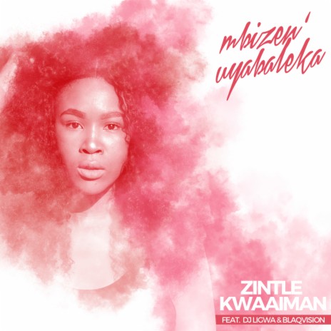 Mbizen Uyabaleka (feat. DJ Ligwa & BlaqVision) | Boomplay Music