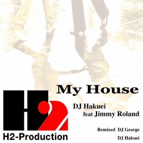 My House ft. Jimmy Roland | Boomplay Music