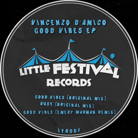 Good Vibes (Original Mix)