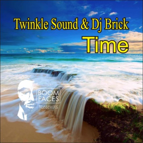 Time (Original Mix) ft. DJ Brick