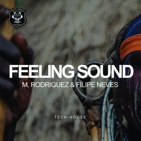 Feeling Sound (Original Mix) ft. Filipe Neves | Boomplay Music