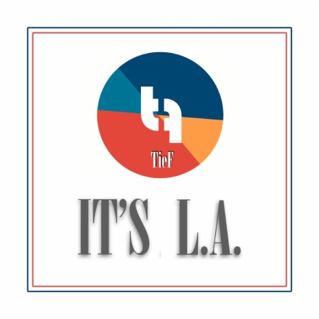 It's L.A. | Boomplay Music